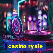 casino ryale