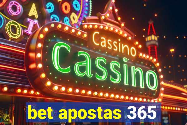 bet apostas 365