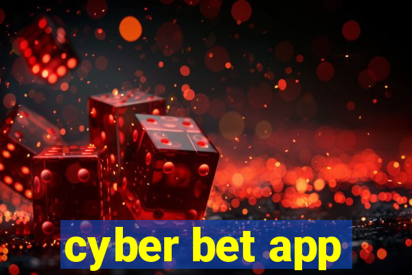 cyber bet app