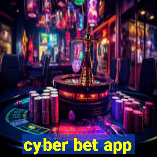 cyber bet app