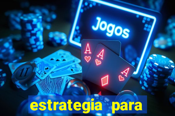 estrategia para jogar tiger fortune