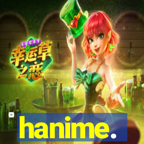 hanime.