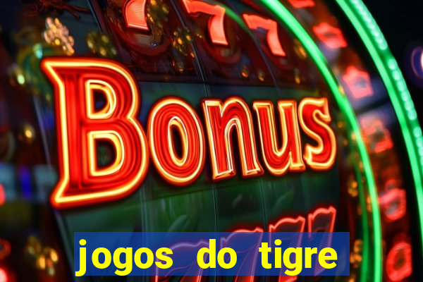 jogos do tigre plataforma nova