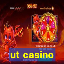 ut casino