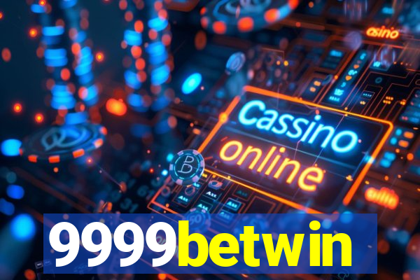 9999betwin