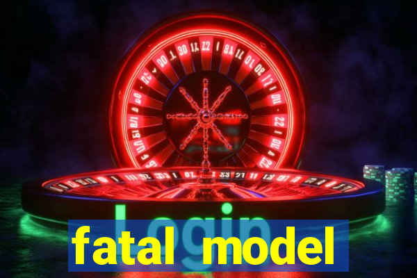 fatal model eunápolis bahia