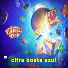 cifra boate azul