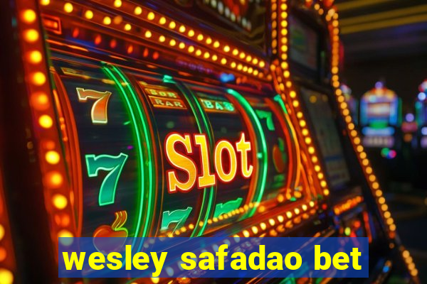 wesley safadao bet