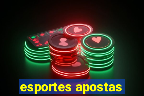 esportes apostas