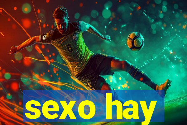 sexo hay