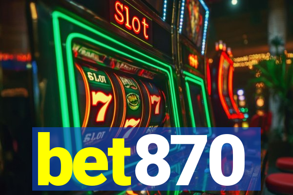 bet870