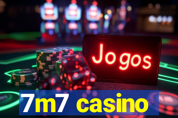 7m7 casino