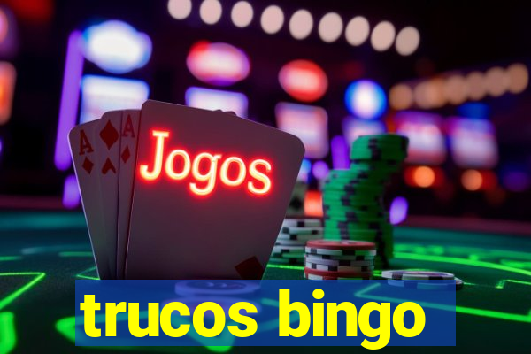 trucos bingo