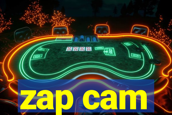 zap cam