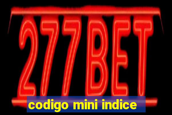 codigo mini indice