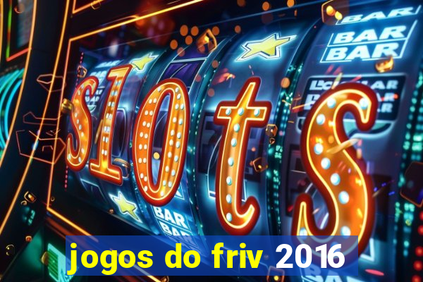 jogos do friv 2016