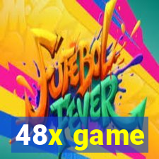 48x game