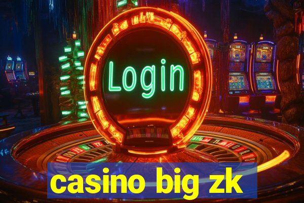 casino big zk