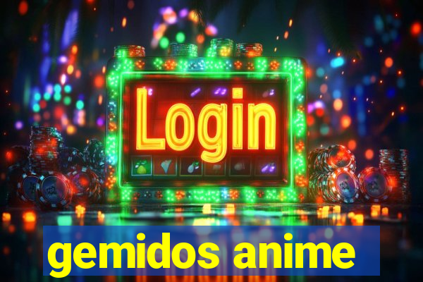 gemidos anime