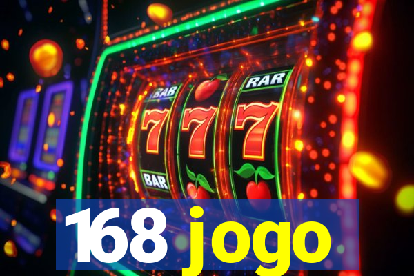 168 jogo