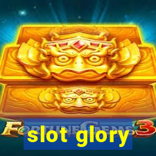 slot glory