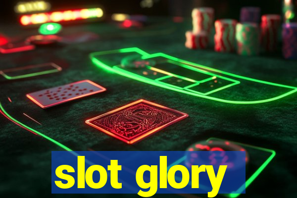 slot glory