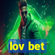 lov bet