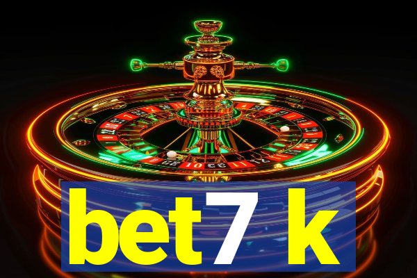 bet7 k