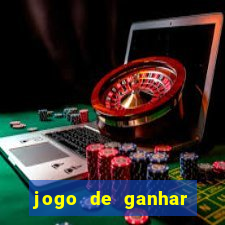 jogo de ganhar dinheiro de verdade sem pagar nada