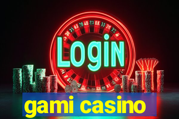 gami casino