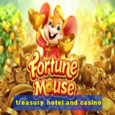 treasury hotel and casino