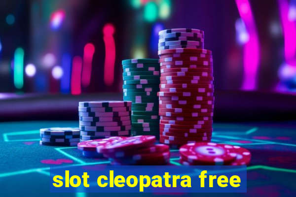 slot cleopatra free