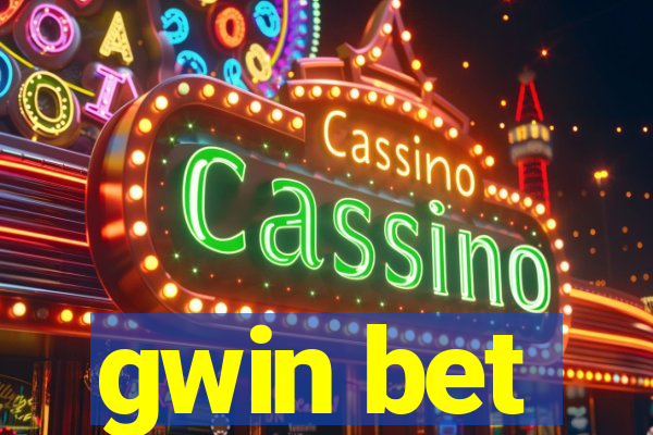 gwin bet