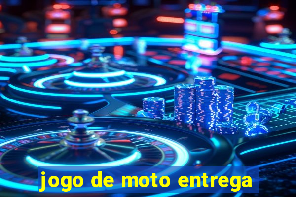 jogo de moto entrega