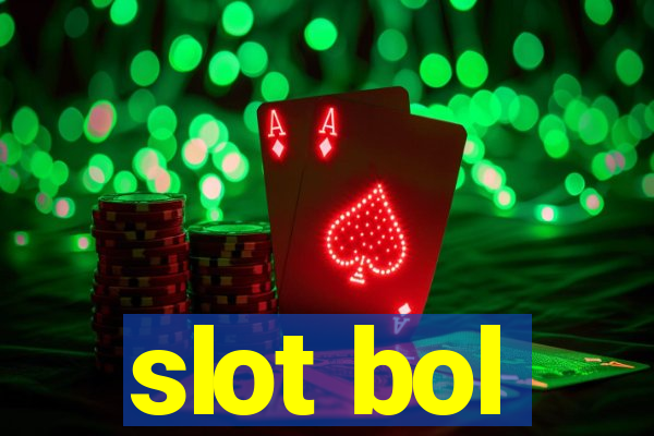 slot bol