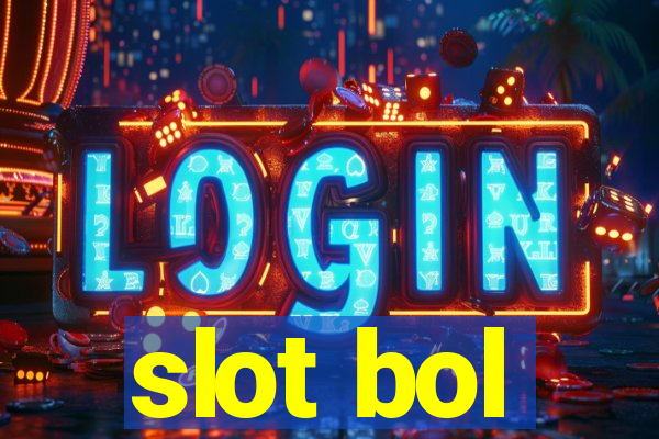 slot bol