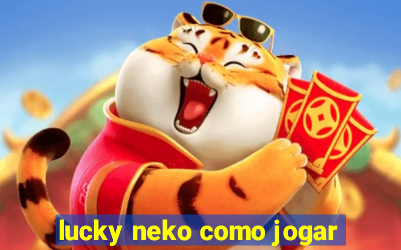 lucky neko como jogar