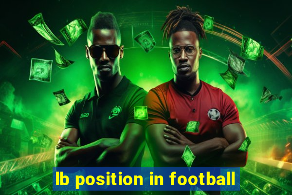 lb position in football