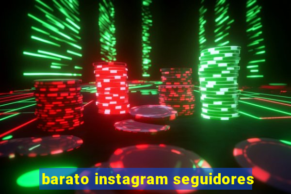 barato instagram seguidores