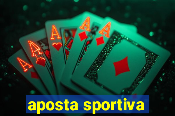 aposta sportiva