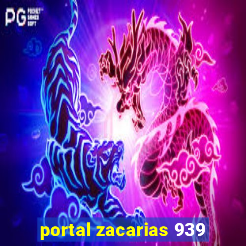 portal zacarias 939