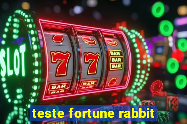 teste fortune rabbit