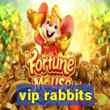 vip rabbits