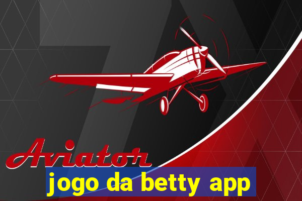 jogo da betty app