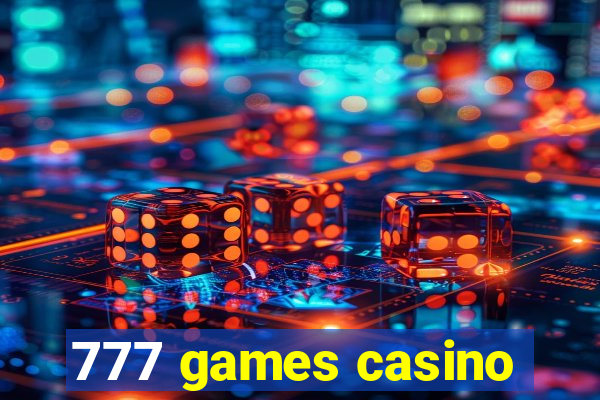 777 games casino