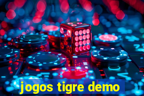 jogos tigre demo