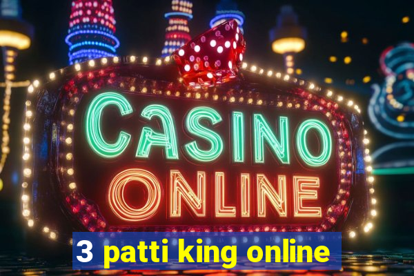 3 patti king online