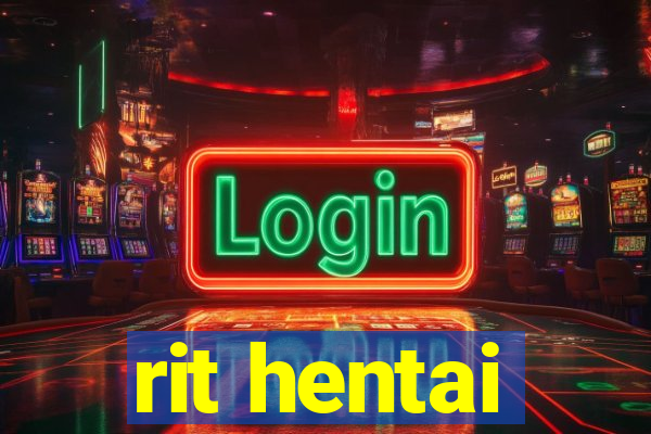 rit hentai