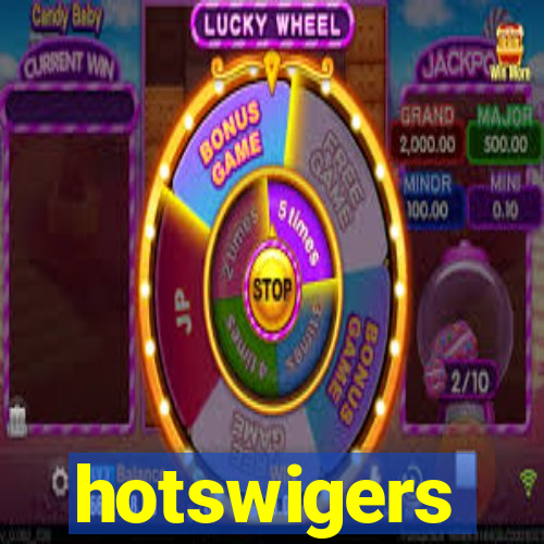 hotswigers