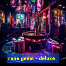 rune gems - deluxe